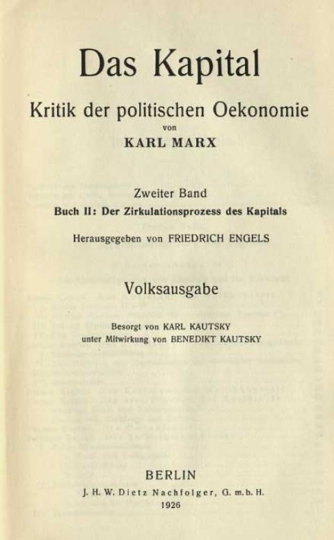 Vorwort zur Volksausgabe des 2. Bands des Kapital, besorgt von Karl Kautsky. J.H.W. Dietz Nachfolger, 1926